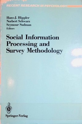 Social information processing and survey methodology. Recent research in psychol