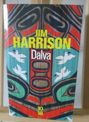 DALVA von Jim Harrison, Brice Matthieussent Ed° CHRISTIAN BOURGOIS von 1989 sehr guter Zustand