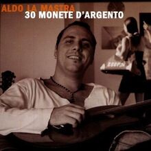 30 Monete Dargento by La Mastra Aldo | CD | condition very good