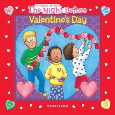 The Night Before Valentine's Day - Paperback By Wing, Natasha - GOOD