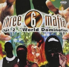 Three 6 Mafia Chapter 2: World Domination New CD