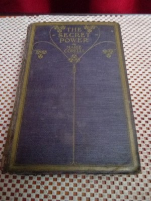 The Secret Power by Marie Corelli Published 1921. First Edition HB. Good For Age