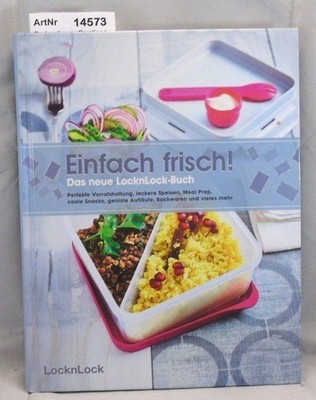 Einfach frisch! Das neue LocknLock Buch Dadaschewa, Swetlana (Red.)