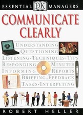 DK Essential Managers: Communicate C..., Heller, Robert