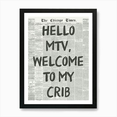 Hello Mtv Willkommen in meiner Krippe Kunst PR gerahmtes Wandbild Poster Leinwanddruck Bild