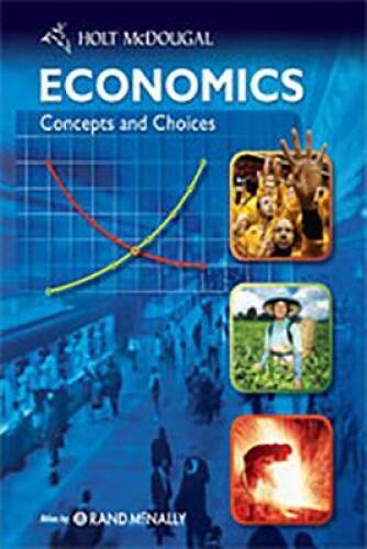 Economics: Concepts and Choices: Student Edition 2011 - Hardcover - GOOD 9780547082943| eBay