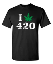 I Love (Pot Leaf) 420 Sarcastic Novelty Funny T-Shirts