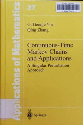 Continuous-time Markov chains and applications a singular perturbation approach 