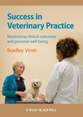 Success in Veterinary Practice: Maxi..., Viner, Bradley