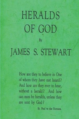 Heralds of God by James S. Stewart (English) Paperback Book