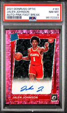 2021-22 Optic #181 Jalen Johnson /20 Auto Rated Rookie Pink Fast Break PSA 8 SP