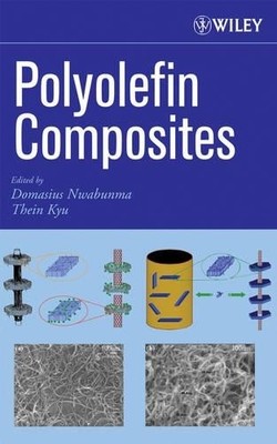 Polyolefin Composites by Domasius Nwabunma, Thein Kyu - 9780471790570