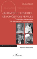 LéGitimitéS Et LéGalitéS : Des Oppositions Fertiles Michel Adam Taschenbuch 2025