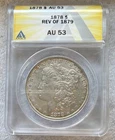 1878 Morgan Silver Dollar - Reverse of 1879 - ANACS AU 53 - Rare Variety