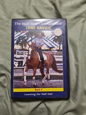 Half Halt-Demystified! Pt. 1: Learning the Half Halt by Jane Savoie