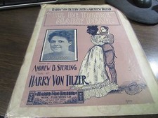 ANTIQUE - I'LL BE THERE MSRY DEAR BY STERLING & HARRY VON TILZER  - 1902 