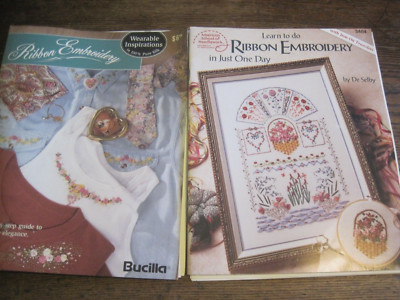 LEARN TO DO RIBBON EMBROIDERY IN ONE DAY BY DE SELBY&BUCILLA WEARABLE LOT 2 BKS