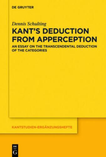 Thumbnail - Kant's Deduction From Apperception An Essay On The Transcendental