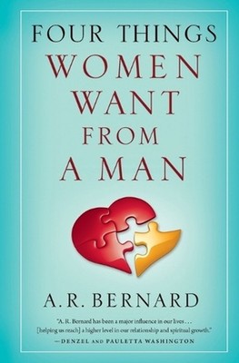 Four Things Women Want from a Man by A.R. Bernard (English) Paperback Book