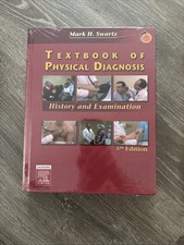 Textbook of Physical Diagnosis: History and E...