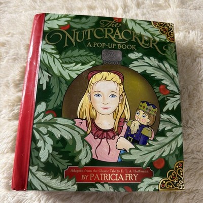 Nutcracker: a Pop-Up Book : Adapted from the Classic Tale by E. T. A.bx1