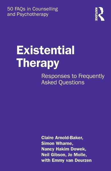 Existential Therapy Responses To Frequently Asked Questions Arnold-Baker (U. A.)-image