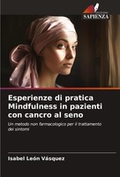 Esperienze Di Pratica Mindfulness In Pazienti Con Cancro Al Seno Isabel LeóN VáS