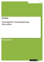 Trainingslehre. Trainingsplanung Mesozyklus | Anonymous | Deutsch | Taschenbuch