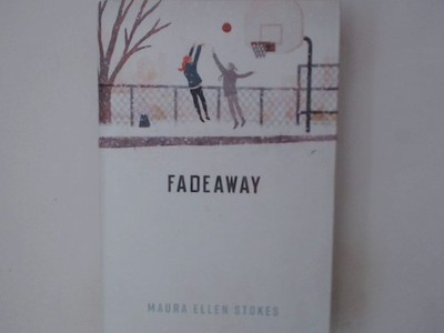 Fadeaway Stokes, Maura Ellen: