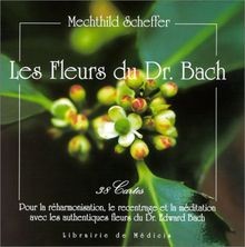 Fleurs du Dr Bach (coffret de 38 cartes) von Scheffer, M... | Buch | Zustand gut