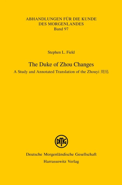 Stephen L. Field | The Duke Of Zhou Changes. A Study And Annotated...-image