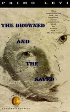 The Drowned and the Saved - Paperback By Levi, Primo - GOOD