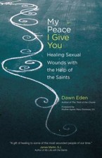 My Peace I Give You - 9781594712906, paperback, Dawn Eden