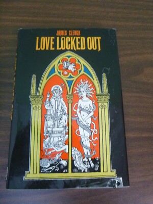 Love Locked Out Love License & Restriction in Middle Ages by James Cleugh 1963 
