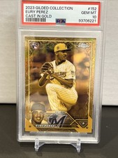 2023 Topps Gilded Eury Perez Cast In Gold Rookie RC #/199 PSA 10 Marlins
