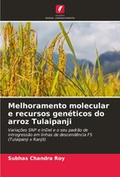 Melhoramento Molecular E Recursos GenéTicos Do Arroz Tulaipanji Roy Taschenbuch