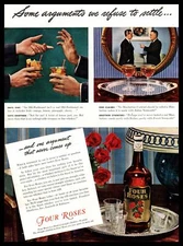 1940 Four Roses Whiskey "Some Arguments We Refuse To Settle" Vintage Print Ad