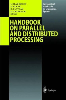 Handbook on Parallel and Distributed Processing by Jacek Blazewicz (English) Har