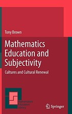 MATHEMATICS EDUCATION AND SUBJECTIVITY: CULTURES AND By Tony Brown - Hardcover
