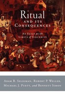 Adam B. Seligman (U. A.) | Ritual And Its Consequences | Taschenbuch | Englisch