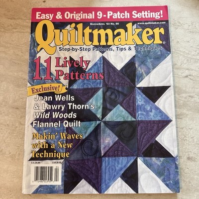 Quiltmaker Vintage Magazine March/ April 2003