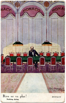 Old postcard Monaco - Nothing goes right anymore! Nothing doing - Illustr. Em. Dupuis, 1916