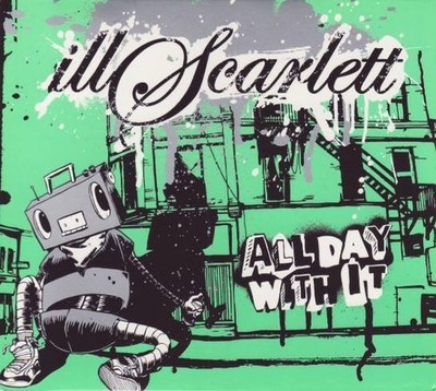 Illscarlett - All day with it (CD, Sony BMG, 2007) Digipack