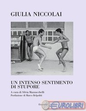 9788806254629 NICCOLAI INTENSO SENTIMENTO DI STUPORE EINAUDI VARIA