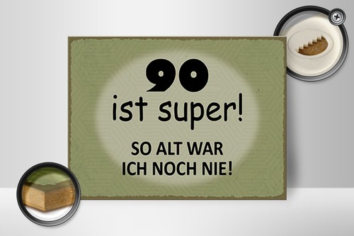Holzschild Spruch 40x30 cm 90 Jahre Jubiläum Geburtstag Deko Schild wooden sign - Picture 2 of 5