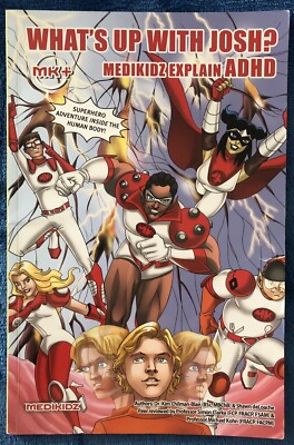 Medikidz Explain ADHD : What's up with Josh? by Shawn DeLoache and Kim...