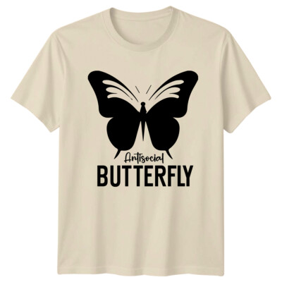T-Shirt antisozial Schmetterling lustig Zitat Grafik Neuheit Oberteil