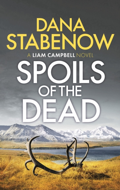 Spoils of the Dead by Dana Stabenow (Paperback Book)