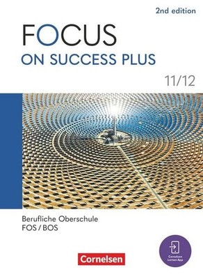 Focus on Success PLUS - Berufliche Oberschule: FOS/BOS 2024 - B1/B2: 11./12. ...