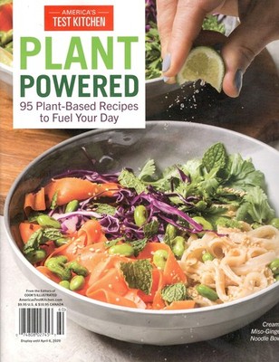 America's Test Kitchen Magazine Plant Powered Special Issue